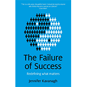 Failure of Success: Redefining What Matters